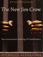 The New Jim Crow